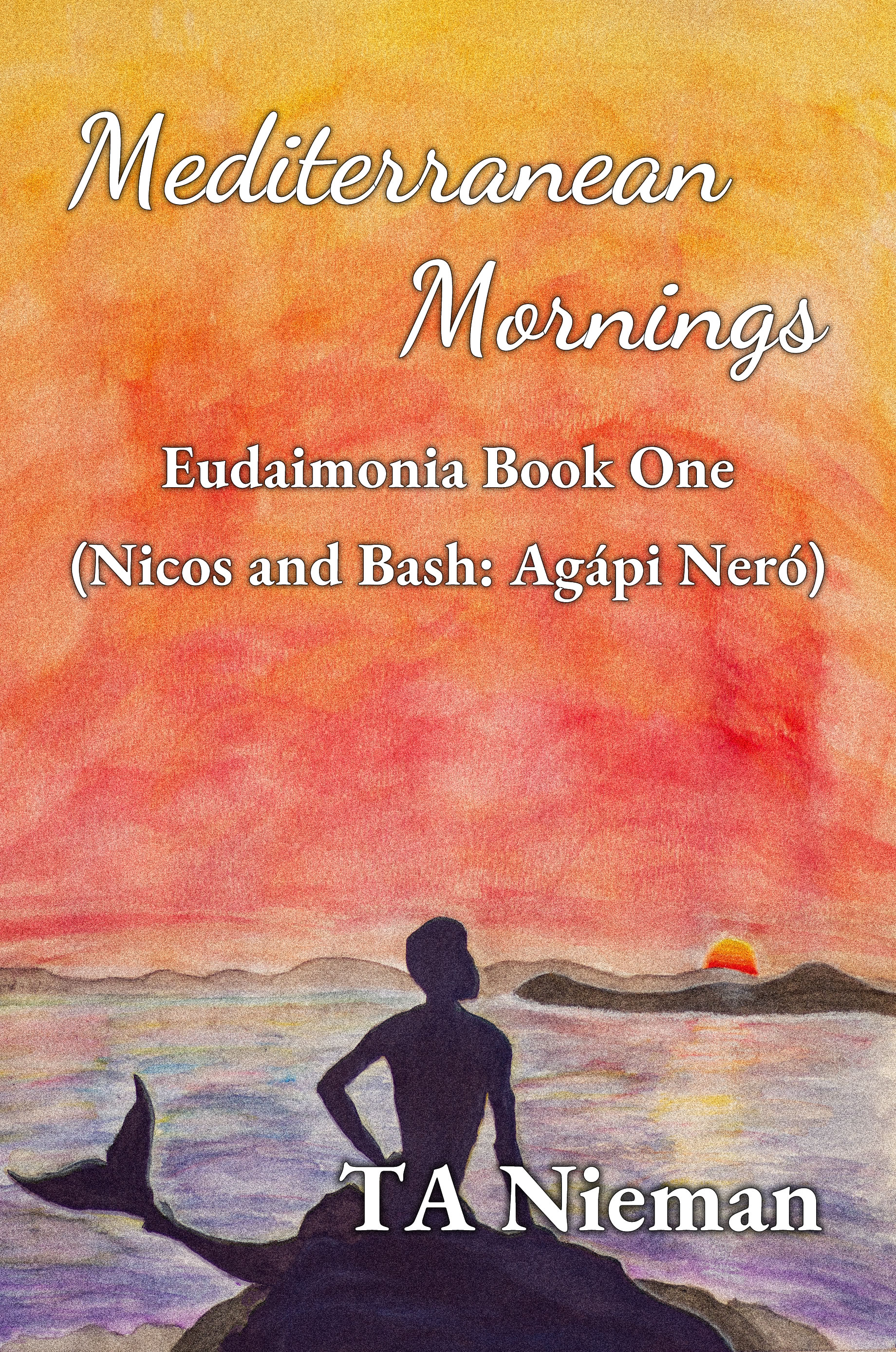 Mediterranean Mornings by TA Nieman